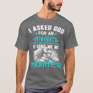 Gud skickade mig min Angel-dotter T Shirt