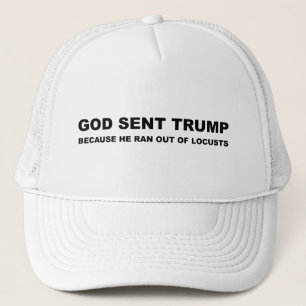 Gud skickade trumpan för att han tog sig ur lokus keps