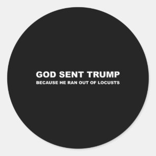 Gud skickade trumpen för att han kom ut ur husdjur runt klistermärke