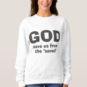 Gud spara oss från religiösans hycklare t shirt
