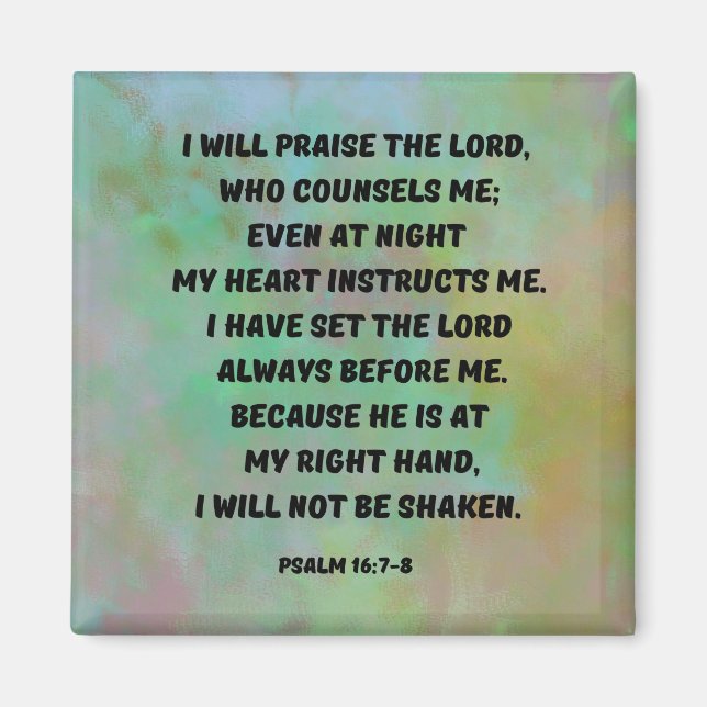 Gud vägleder mig alltid Psalm 16:7-8 Christian Magnet (Framsidan)
