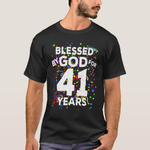 Gud välsignat i 41 år Lycklig 41:a födelsedagen T Shirt