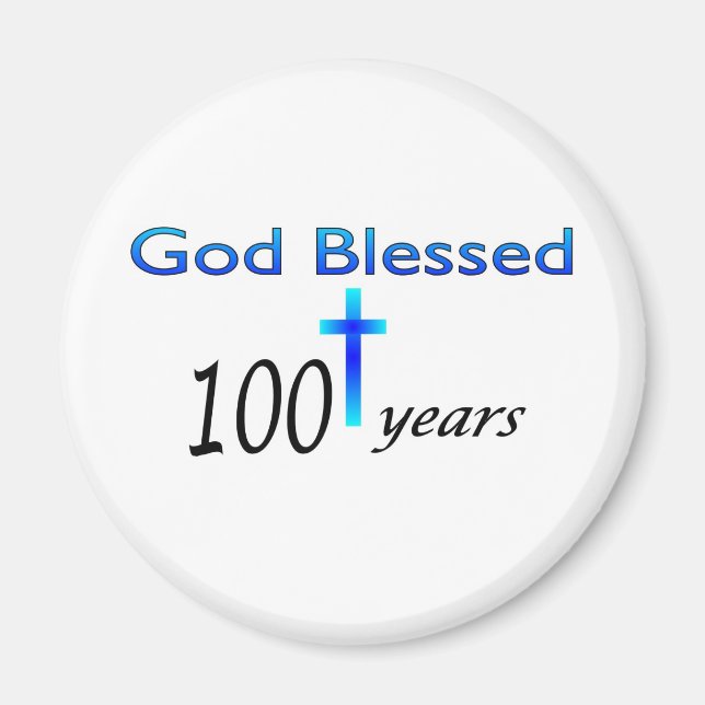 Gud välsigne 100 års födelsedagspresent magnet (Framsidan)