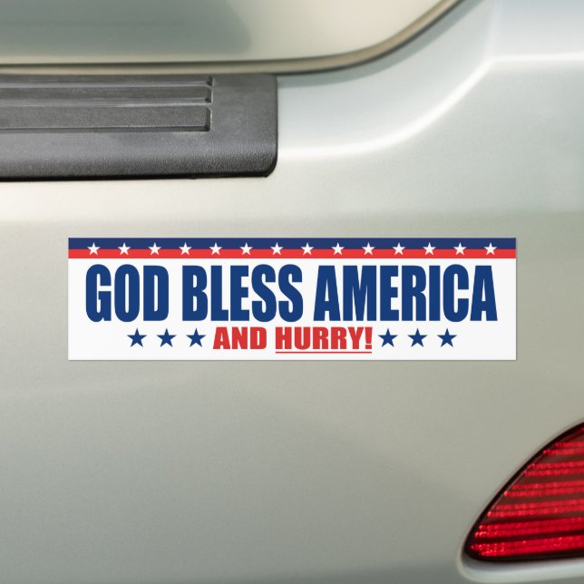 Gud välsigne Amerika och skynda - Anti President T Bildekal (På Bil)
