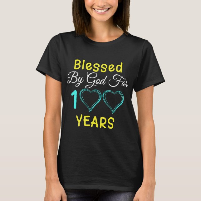 Gud välsigne i 100 år Lycklig 100 födelsedagar T Shirt (Framsida)