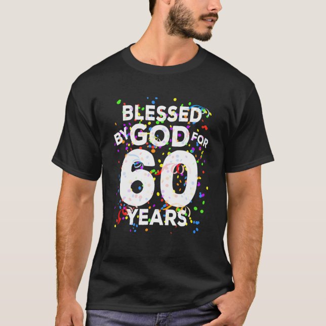 Gud välsigne i 60 år Lycklig 60:e födelsedagen T Shirt (Framsida)