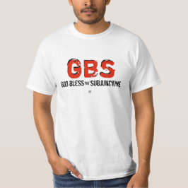 Gud välsigne konjunktiven! t-shirt