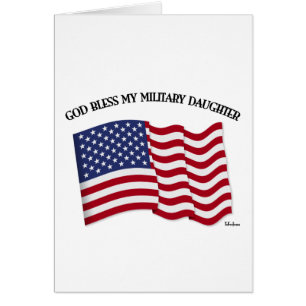 GUD VÄLSIGNE MIN MILITÄRA DOTTER med USA-flagga Hälsningskort