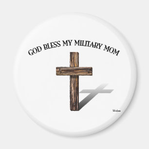 GUD VÄLSIGNE MIN MILITÄRA MAMMA med robust kors Magnet