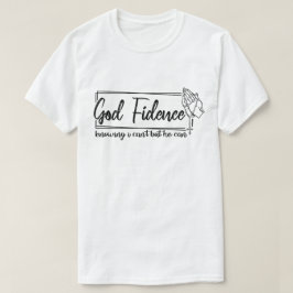 Gud vet att jag kan men han kan vara kristen t shirt
