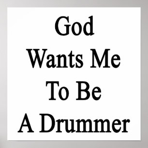 Gud vill att jag ska vara en drummer poster