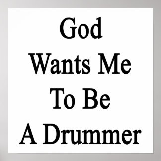 Gud vill att jag ska vara en drummer poster
