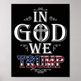Gud We Trump 2024 American Flagga Patriotic Christ Poster