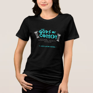Gudar av komedi - "Sjuksköterskor" (Kvinnors) Tri- T Shirt