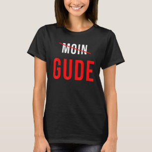 Gude Gruß Hessen Frankfurt Fläkt T Shirt