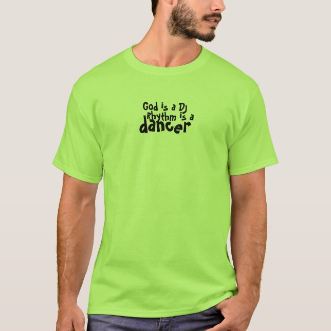 Guden är en DJ Tee Shirt (Framsida)