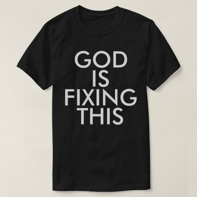Guden fixar denna T-tröja T-shirt (Design framsida)