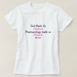 Guden gjorde oss systrar tee shirt