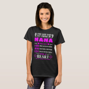 Guden sade att Let där är Nana hjärta av den gu T Shirt