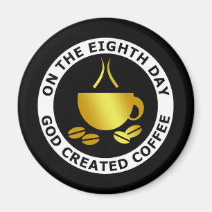 GUDEN SKAPADE KAFFE MAGNET