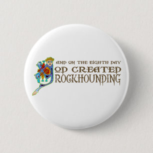 Guden skapade Rockhounding Knapp