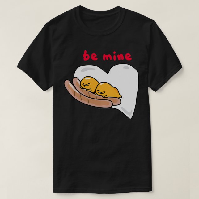Gudetama BE Mine Sause & Eggs Valentine Sweats T Shirt (Design framsida)