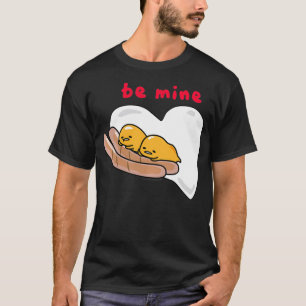 Gudetama BE Mine Sause & Eggs Valentine Sweats T Shirt