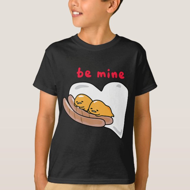 Gudetama be om min korv och ägg Alla hjärtans T Shirt (Framsida)
