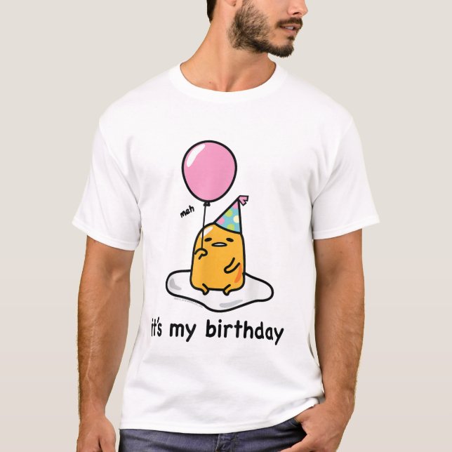 Gudetama "Det är min födelsedag" Shirt T-Shirt (Framsida)