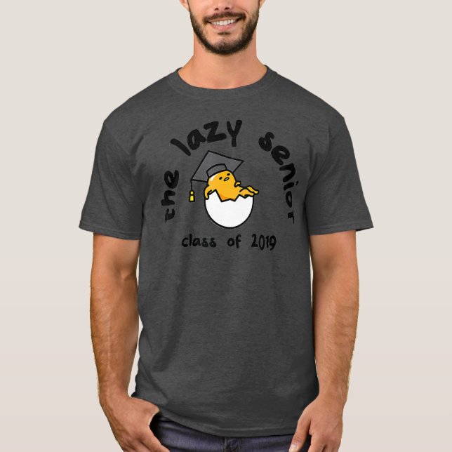 Gudetama i klassen Lazy Egg från 2019 Studenten T Shirt (Framsida)