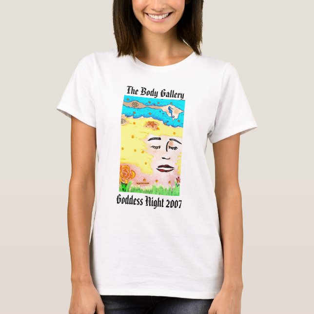 Gudinnan, gudinnanatt 2007, förkroppsligagallerit tee shirt (Framsida)
