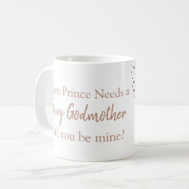 Gudmor varje prince behöver en god fé kaffemugg