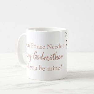 Gudmor varje prince behöver en god fé kaffemugg