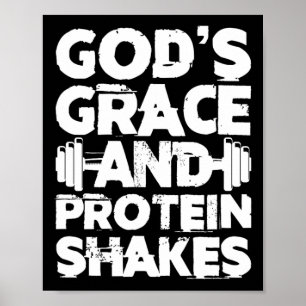 Guds Grace och proteinet skakar Bodybuilding Gym F Poster