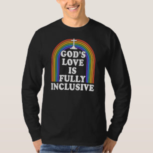 Guds Kärlek är fullt inkluderande kristen Lgbtq Ga T Shirt