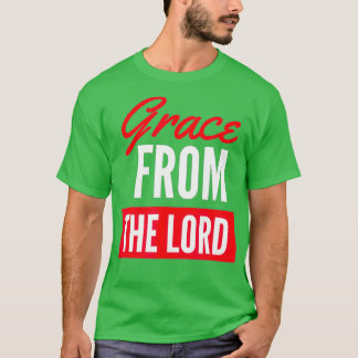 Guds nåd från Lord Witness Bära Faith Baserad T Shirt