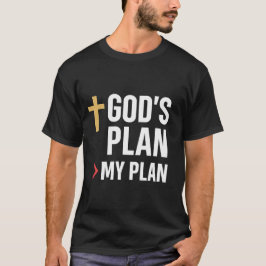 Guds plan min plan T-shirt