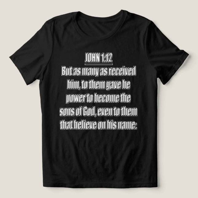 Guds Söner Johannes 1 12 KJV Tröja (Design Framsida)