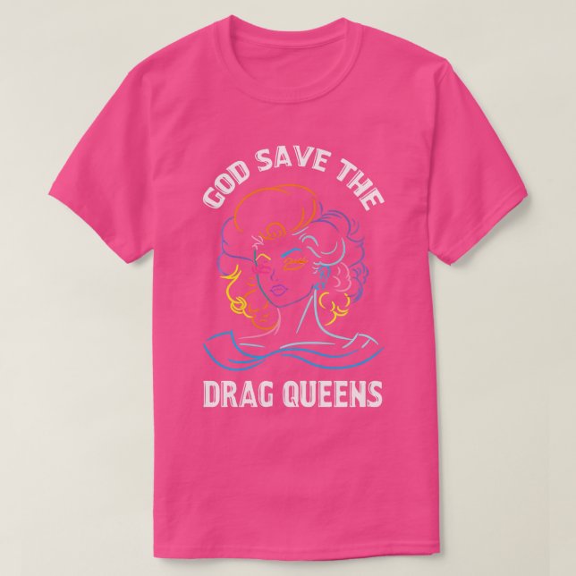 Guds Spara Drag Queens Drag är inte ett brottsligt T Shirt (Design framsida)