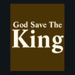 Guds Spara Kung Poster<br><div class="desc">Gud spara kung poster finns tillgänglig för försäljning. Om designen: I teckningen visas ord "God spara kung" i ett trendig som teckensnitt över en gräddfärgad. Både bakgrunden till färg och texten är anpassade. Klicka på "anpassa" om du vill redigera texten. När du har klickat på "anpassa" och sedan "bakgrunden" från...</div>