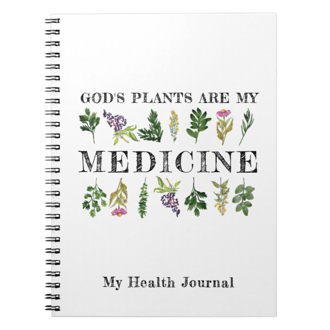 Guds Växter Är Min Medicin Hälsojournal Anteckningsbok (Framsidan)