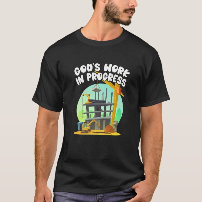 Guds verk under utveckling Christian for Bible T Shirt (Framsida)