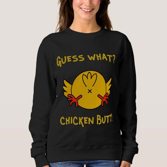 Guess What Chicken Butt Chicken Humor   T Shirt (Framsida)
