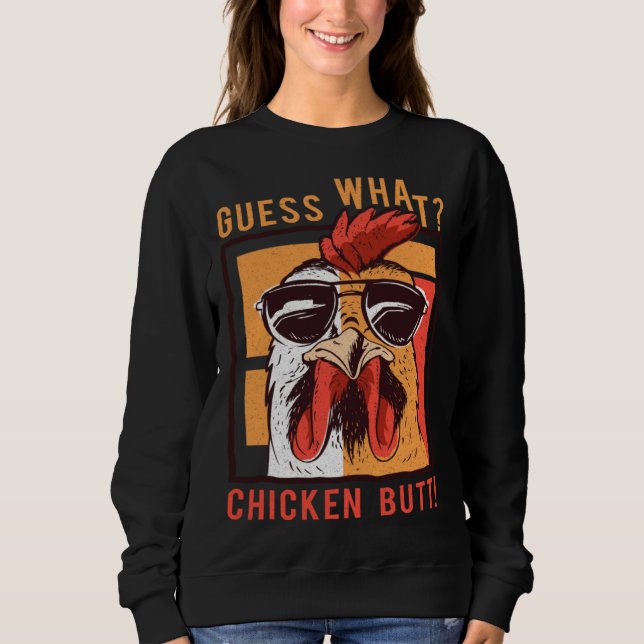 Guess What Chicken Butt  DadSiblingsFriends Humor T Shirt (Framsida)