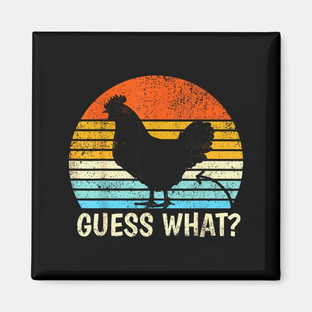 Guess What_ Chicken Butt! Farm Joke Funny Chickens Magnet (Framsidan)