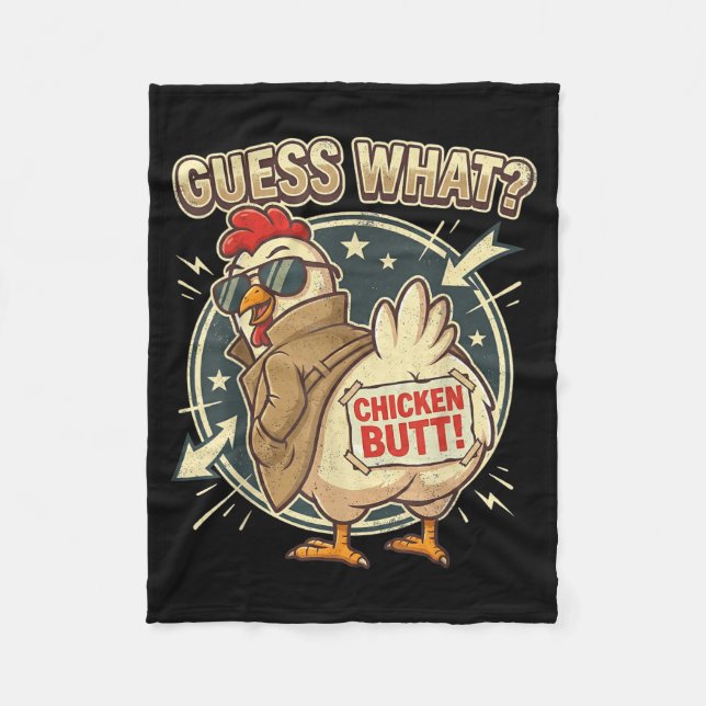 Guess What Chicken Butt  Fleecefilt (Framsidan)