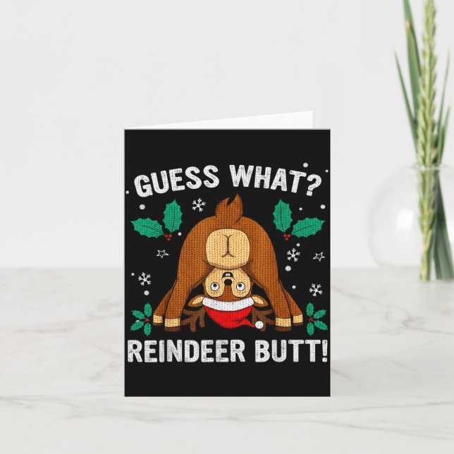 Guess What Reindeer Bu-tt Funny Christmas Family C Kort (Framsida)