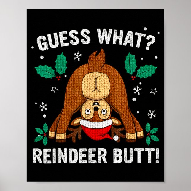 Guess What Reindeer Bu-tt Funny Christmas Family C Poster (Framsidan)