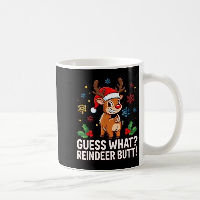 Guess What Reindeer Butt Funny Christmas Men Reind Kaffemugg (Höger)