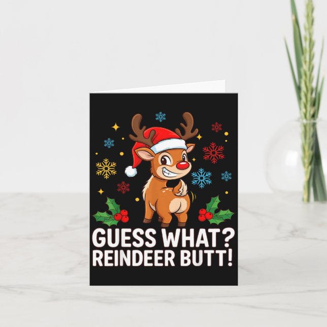 Guess What Reindeer Butt Funny Christmas Men Reind Kort (Framsida)